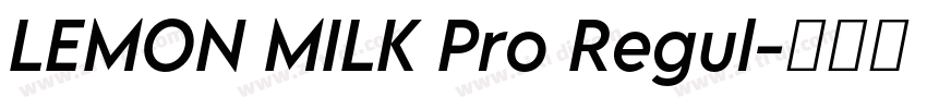 LEMON MILK Pro Regul字体转换